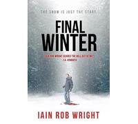 Iain Rob Wright Final Winter (Tascabile)
