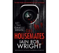 Iain Rob Wright The Housemates (Tascabile)