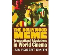 Iain Robert Smith The Hollywood Meme (Copertina rigida)