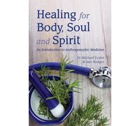 Iain Rodger Michael Evans Healing for Body, Soul and Spirit (Tascabile)