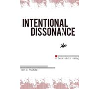 Iain S. Thomas Intentional Dissonance (Tascabile)
