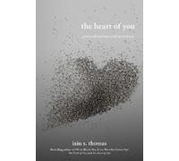 Iain S. Thomas The Heart of You (Tascabile) Souls Trilogy (PRESALE 25/09/2025)