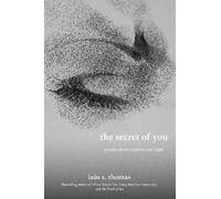 Iain S. Thomas The Secret of You (Tascabile) Souls Trilogy