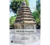 Iain Sinclair F Silk Road Footprints: Transnational Transmis (Copertina rigida)