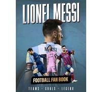 Iain Spragg Lionel Messi (Copertina rigida)