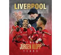 Iain Spragg Liverpool - The Jurgen Klopp Years (Copertina rigida)