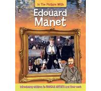 Iain Zaczek In the Picture With Edouard Manet (Copertina rigida)