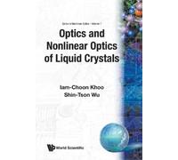Iam-choon Khoo Shin-tson Optics And Nonlinear Optics Of Liquid Cryst (Tascabile)