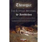 Iamblichus Theurgia or "The Egyptian Mysteries" (Tascabile)
