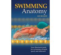 Ian A. McLeod Swimming Anatomy (Tascabile) Anatomy