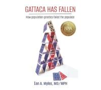 Ian A Myles Gattaca Has Fallen (Tascabile)