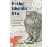 Ian Afflerbach Making Liberalism New (Tascabile) Hopkins Studies in Modernism
