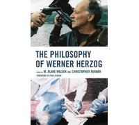 Ian Alexander Moore The Philosophy of Werner Herzog (Copertina rigida)