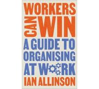 Ian Allinson Workers Can Win (Tascabile) Wildcat