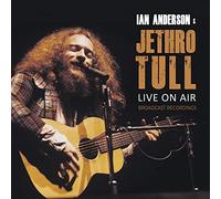 Ian Anderson & Jethro Tull - Live on Air - Broadcast