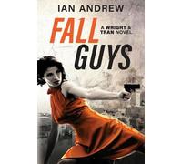 Ian Andrew Fall Guys (Tascabile) Wright & Tran Novel