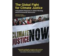 Ian Angus The Global Fight for Climate Justice (Tascabile)