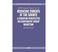 Ian Anthony Reducing Threats at the Source (Copertina rigida)