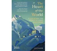 Ian Baker The Heart of the World (Tascabile)