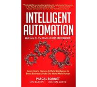 Ian Barkin Jochen Wirtz Pascal Bornet Intelligent Automation (Copertina rigida)
