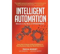 Ian Barkin Pasc Intelligent Automation: Welcome To The World Of Hype (Tascabile)