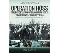 Ian Baxter Operation Hoss (Tascabile) Images of War