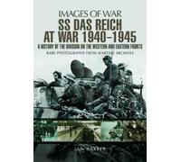 Ian Baxter SS Das Reich At War 1939-1945: History of the Division (Tascabile)