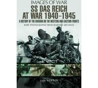 Ian Baxter SS Das Reich At War 1939-1945: History of the Division (Tascabile)