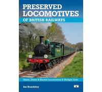 Ian Beardsley Preserved Locomotives of British Railways 21st Edition (Tascabile)