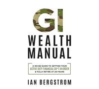 Ian Bergstrom GI Wealth Manual (Tascabile)