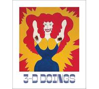 Ian Berry, John Corb - 3d-doings: The Imagist Object in Chicago Art, 1964-1980.