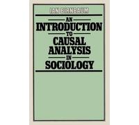 Ian Birnbaum An Introduction to Causal Analysis in Sociology (Tascabile)