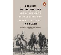 Ian Black Enemies and Neighbours (Tascabile)