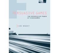 Ian Bogost Persuasive Games (Tascabile)
