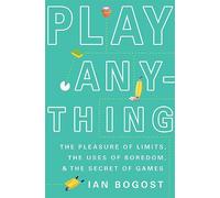 Ian Bogost Play Anything (Copertina rigida)