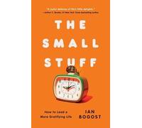 Ian Bogost The Small Stuff (Copertina rigida)