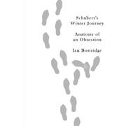 Ian Bostridge Schubert's Winter Journey (Copertina rigida)