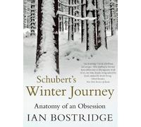 Ian Bostridge Schubert's Winter Journey (Tascabile)