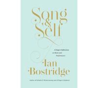 Ian Bostridge Song and Self (Copertina rigida) Berlin Family Lectures