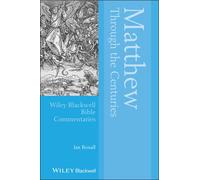 Ian Boxall Matthew Through the Centuries (Tascabile)