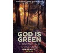 Ian Bradley God Is Green (Tascabile)