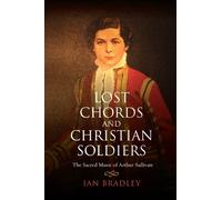 Ian Bradley Lost Chords and Christian Soldiers (Tascabile)