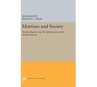 Ian Bradley Ronald L. Meek Matrices and Society (Copertina rigida)