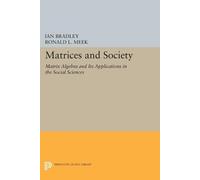 Ian Bradley Ronald L. Meek Matrices and Society (Tascabile)