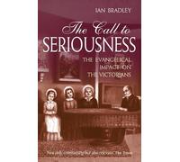 Ian Bradley The Call to Seriousness (Tascabile)