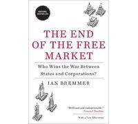 Ian Bremmer End Of The Free Market (Tascabile)