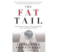 Ian Bremmer Preston Keat The Fat Tail (Copertina rigida)