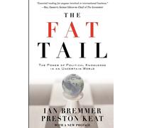 Ian Bremmer Preston Keat The Fat Tail (Tascabile)