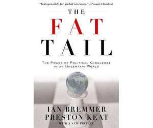 Ian Bremmer Preston Keat The Fat Tail (Tascabile)