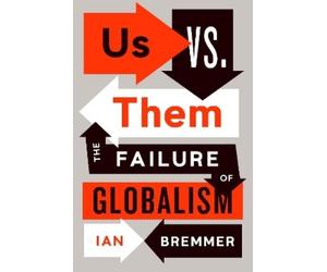 Ian Bremmer Us vs. Them (Tascabile)